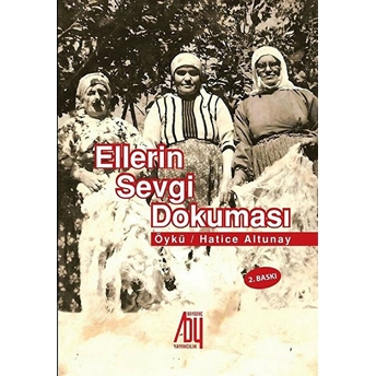 Ellerin Sevgi Dokuması