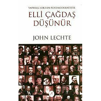 Elli Çağdaş Düşünür John Lechte