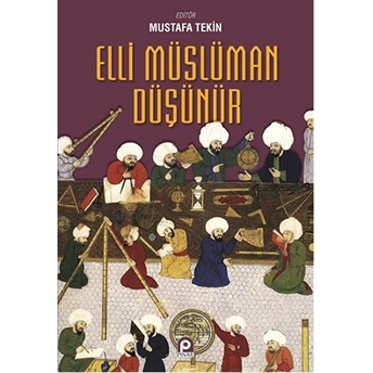 Elli Müslüman Düşünür Mustafa Tekin