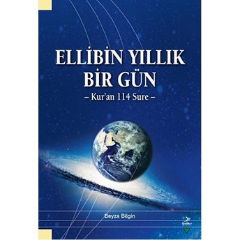 Ellibin Yıllık Bir Gün Beyza Bilgin