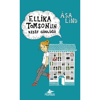 Ellika Tomson'un Keşif Günlüğü (Ciltli) Asa Lind