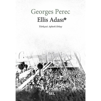 Ellis Adası Georges Perec