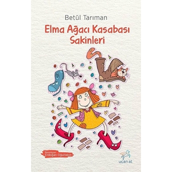 Elma Ağacı Kasabası Sakinleri Betül Tarıman