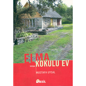 Elma Kokulu Ev Mustafa Uysal