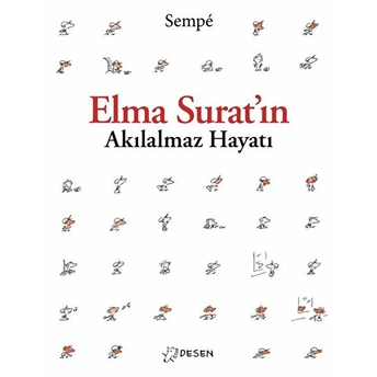 Elma Surat'ın Akılalmaz Hayatı Jean-Jacques Sempe