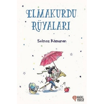 Elmakurdu Rüyaları Solmaz Kamuran