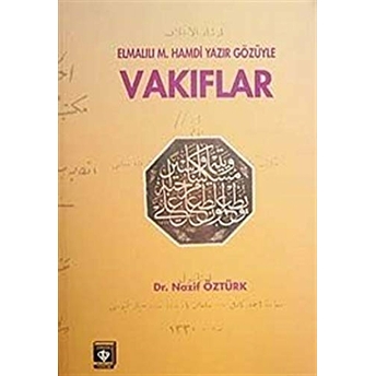 Elmalılı Hamdi Yazır Gözüyle Vakıflar Nazif Öztürk