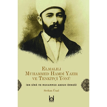 Elmalılı Muhammed Hamdi Yazır Ve Tenkitçi Yönü Serkan Ünal