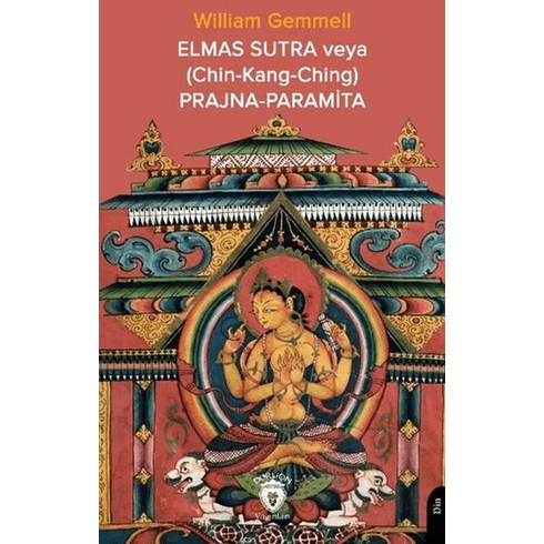 Elmas Sutra Veya (Chin-Kang-Ching) Prajna-Paramita William Gemmell