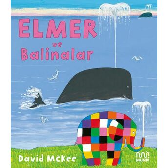 Elmer Ve Balinalar David Mckee