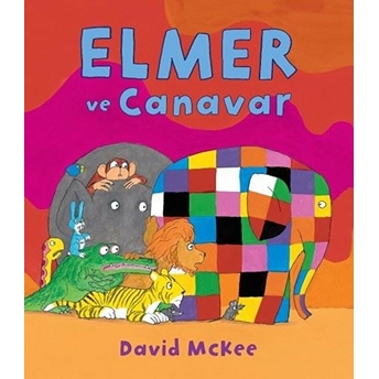 Elmer Ve Canavar David Mckee