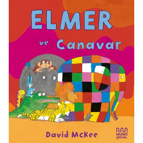 Elmer Ve Canavar David Mckee