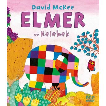 Elmer Ve Kelebek David Mckee