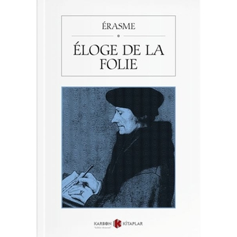 Éloge De La Folie Kollektif