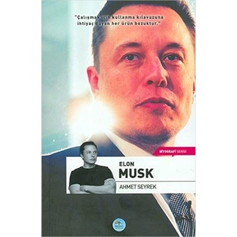 Elon Musk (Biyografi) Ahmet Seyrek