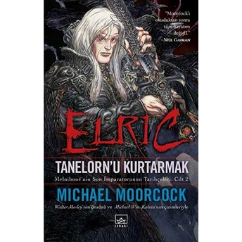 Elric Tanelorn’u Kurtarmak Michael Moorcock