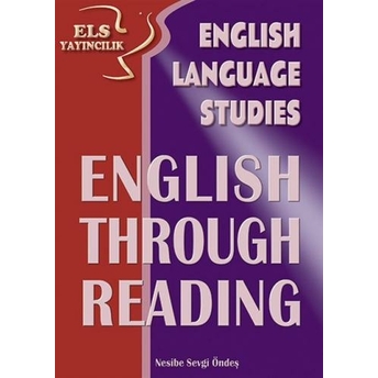 Els English Language Studies English Through Reading Nesibe Sevgi Öndeş