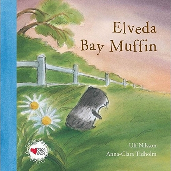 Elveda Bay Muffin (Ciltli) Ulf Nilsson, Anna-Clara Tidholm