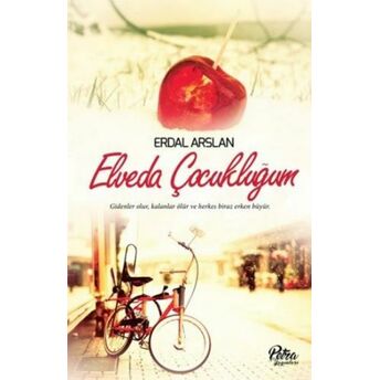 Elveda Çocukluğum Erdal Arslan