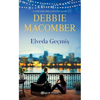 Elveda Geçmiş Debbie Macomber