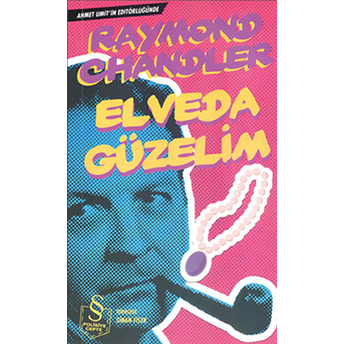 Elveda Güzelim-Raymond Chandler