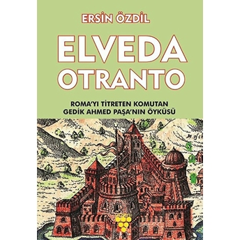 Elveda Otranto Ersin Özdil