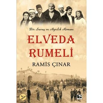 Elveda Rumeli Ramis Çınar