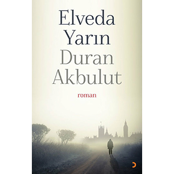 Elveda Yarın-Duran Akbulut