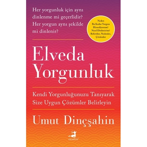 Elveda Yorgunluk Umut Dinçşahin