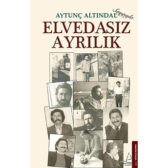 Elvedasız Ayrılık - Saygıyla Aytunç Altındal