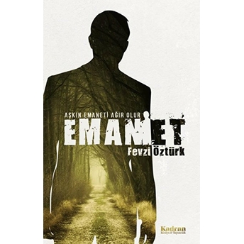 Emanet - Fevzi Öztürk