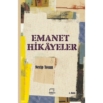 Emanet Hikayeler Necip Tosun