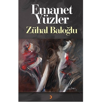 Emanet Yüzler-Zühal Baloğlu