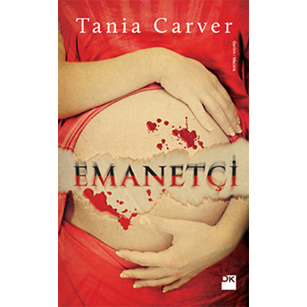 Emanetçi Tania Carver