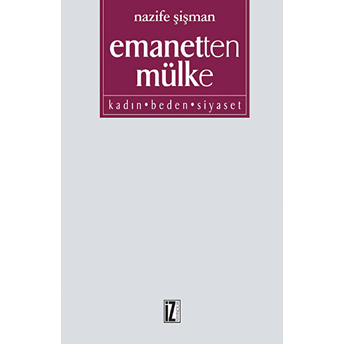 Emanetten Mülke Nazife Şişman