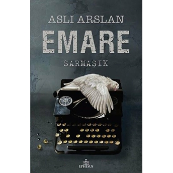 Emare: Sarmaşık (Ciltli) Aslı Arslan