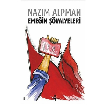 Emeğin Şövalyeleri Nazım Alpman