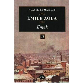 Emek (Iı. Cilt) Emile Zola