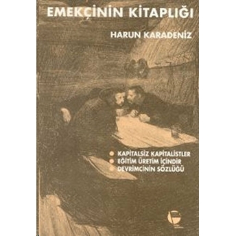 Emekçinin Kitaplığı-Harun Karadeniz