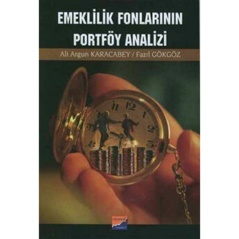 Emeklilik Fonlarının Portföy Analizi Ali Argun Karacabey