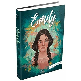 Emily 1 - Ciltli L. M. Montgomery