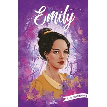 Emily - 3 L. M. Montgomery