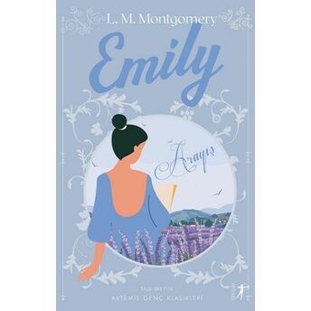 Emily Arayış Lucy Maud Montgomery