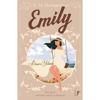 Emily Başarı Yolunda (Tam Metin) Lucy Maud Montgomery