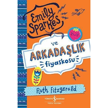 Emily Sparkes Ve Arkadaşlık Fiyaskosu Ruth Fitzgerald