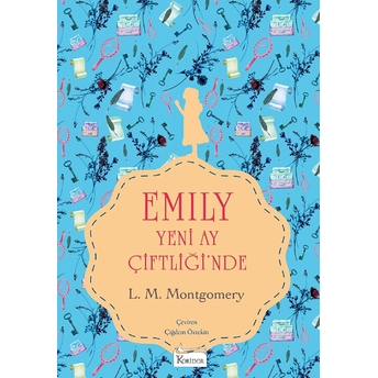 Emily Yeni Ay Çiftliği’nde (I) - (Bez Ciltli) Lucy Maud Montgomery