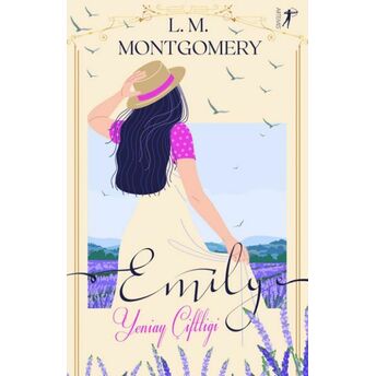 Emily Yeniay Çiftliği Lucy Maud Montgomery