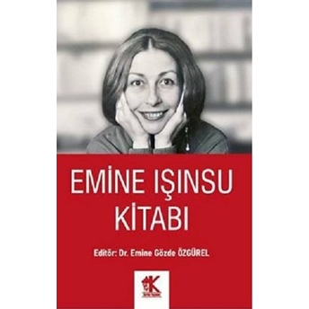 Emine Işınsu Kitabı - Emine Gözde Özgürel