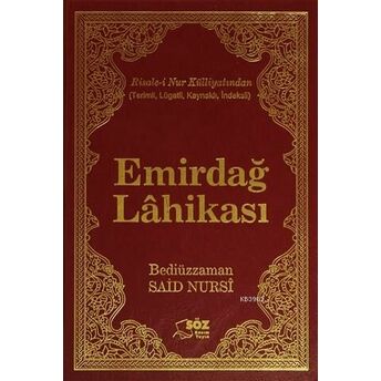 Emirdağ Lahikası Bediüzzaman Said-I Nursi