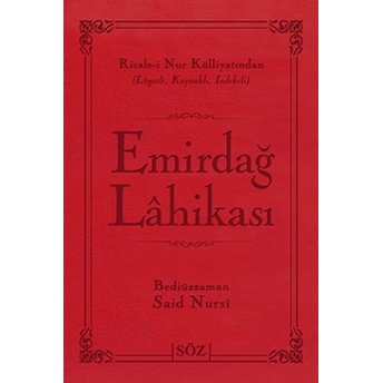 Emirdağ Lahikası (Büyük Boy - Iki Renk) Bediüzzaman Said Nursi